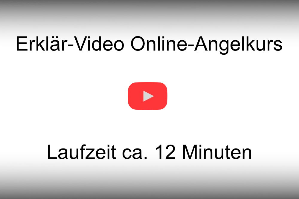 Anleitungsvideo zum Online-Angelscheinkurs, Langversion mit ca. 12 Minuten Laufzeit